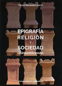 Epigrafia, Religion y Sociedad Hispanorromana.