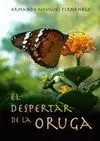El Despertar de la Oruga