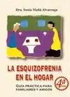 La Esquizofrenia del Hogar