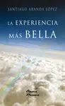 La Experiencia Más Bella