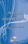 La Realidad Es una Interpretación