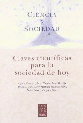Ciencia y Sociedad 7 Claves Cientificas