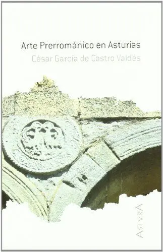 Arte Prerromanico Asturiano