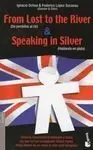 From Lost To The River & Speaking In Silver