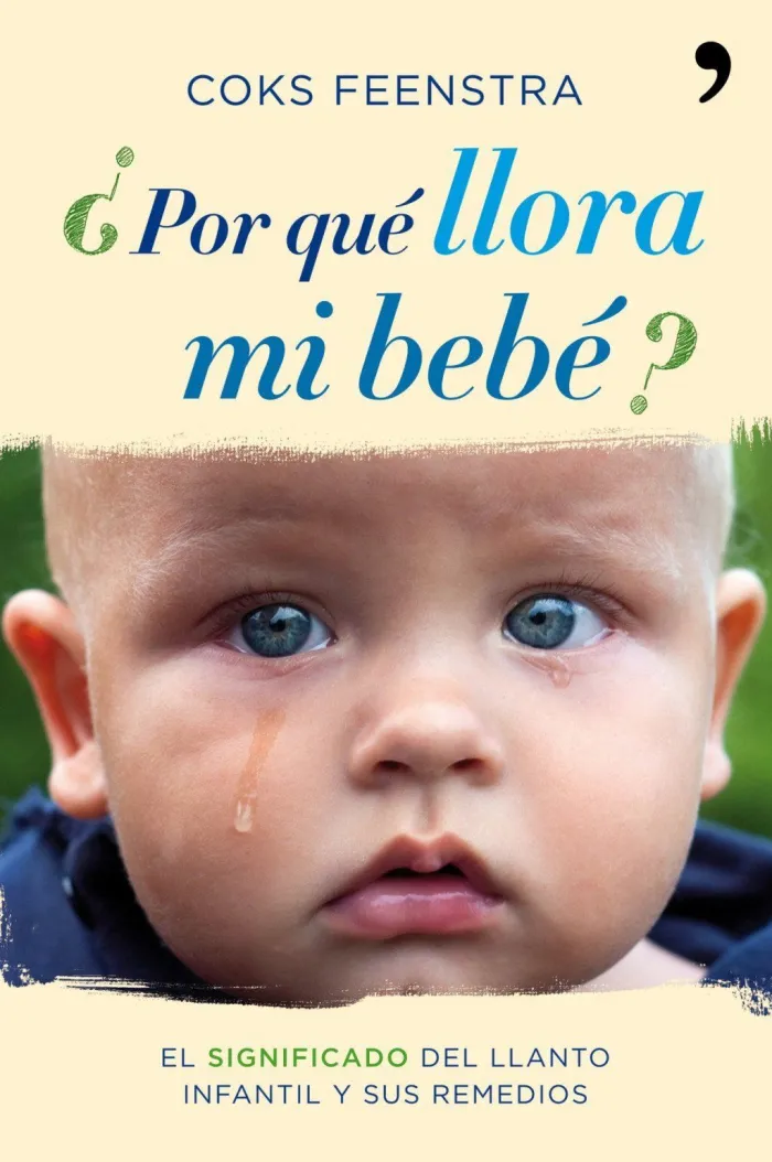¿Por qué Llora mi Bebé?