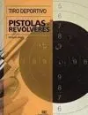 Tiro Deportivo: Pistolas y Revólveres