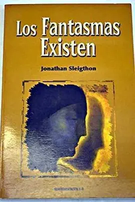 Los Fantasmas Existen