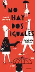 No Hay Dos Iguales