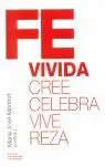 Fe Vivida Cree Celebra Vive Reza