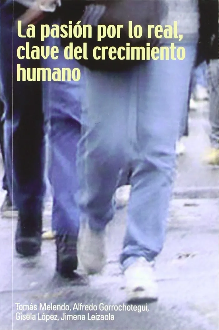 La Pasión por lo Real, Claves del Crecimiento Humano