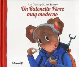 Un Ratoncito Perez Muy Moderno