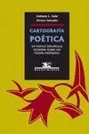 Cartografía Poética -54 Poetas Españoles Escriben Sobre un Poema Preferido