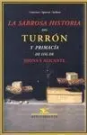 La Sabrosa Historia del Turrón