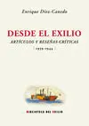 Desde el Exilio. Artículos y Reseñas Críticas (193