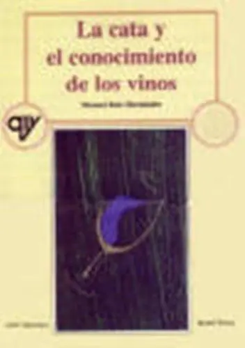 La Cata y el Conocimento de los Vinos