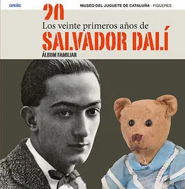 Los Veinte Primeros Años de Salvador Dalí