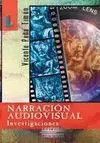 Narración Audiovisual. Investigaciones