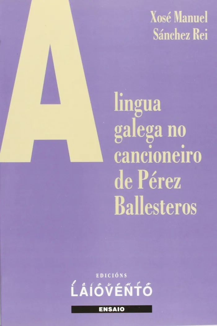 A Lingua Galega no Cancioneiro de Pérez Ballesteros