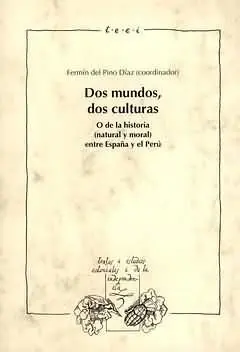 Dos Mundos, Dos Culturas. O de la Historia (Natural y Moral)