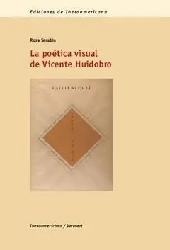 La Poética Visual de Vicente Huidobro