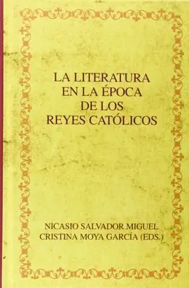 La Literatura en la Época de los Reyes Católicos