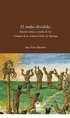 El Indio Dividido.