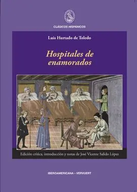 Hospitales de Enamorados. Ed. Crtica de José Vicente Salido López. Aparece en Ab