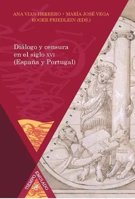 Dialogo y Censura en el Siglo de Oro