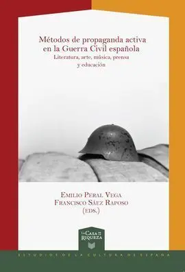 Metodos de Propaganda Activa en la Guerra Civil Española