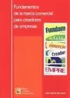 Fundamentos de la Marca Comercial para Creadores de Empresas
