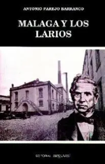 Málaga y los Larios