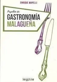 Papeles de Gastronomía Malagueña