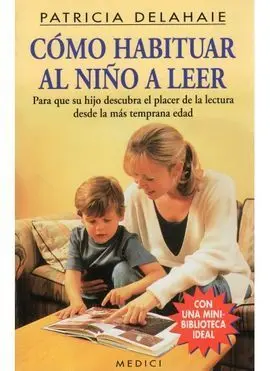 Cómo Habituar Al Niño a Leer