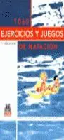 Mil 60 Ejercicios y Juegos de Natación