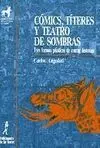 Comics, Títeres y Teatro de Sombras