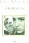 La Buena Vida
