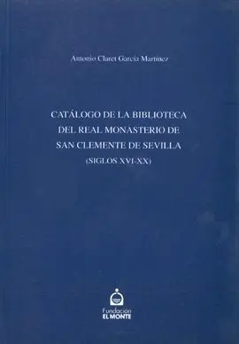 Catalogo de la Real Biblioteca del Real Monasterio