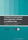 Iv Seminario Internacional Sobre Seguridad y Defensa en el Mediterráneo