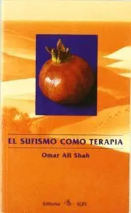 El Sufismo Como Terapia
