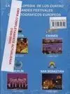 Enciclopedia de los Cuatro Grandes Festivales Cartográficos Europeos, la
