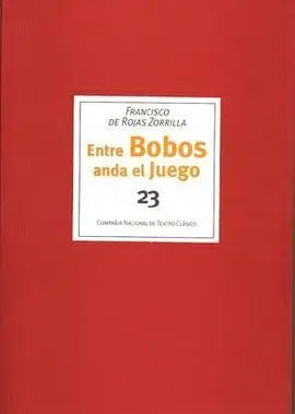 Entre Bobos Anda el Juego