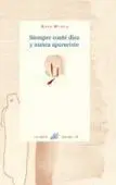 Siempre Conté Diez y Nunca Apareciste