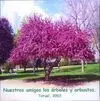 Nuestros Amigos los Arboles y Arbustos