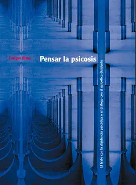 Pensar la Psicosis