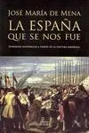 La España que se nos Fue
