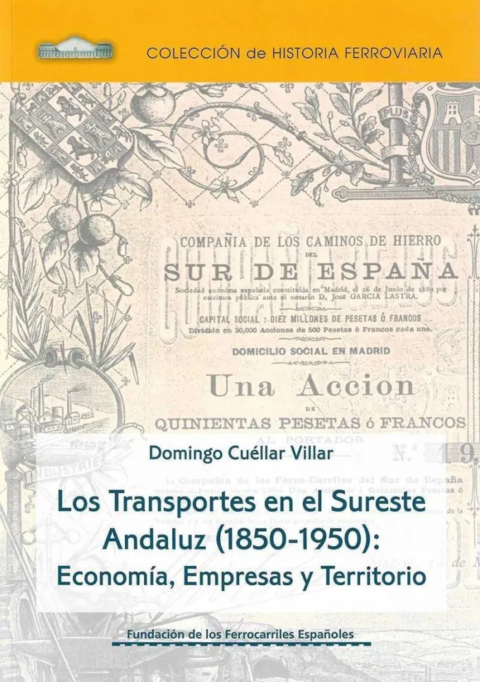 Los Transportes en el Sureste Andaluz (1850-1950):