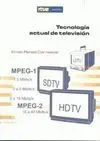 Tecnología Actual de Televisión
