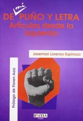 De mi Puño y Letra, Artículos Desde la Izquierda
