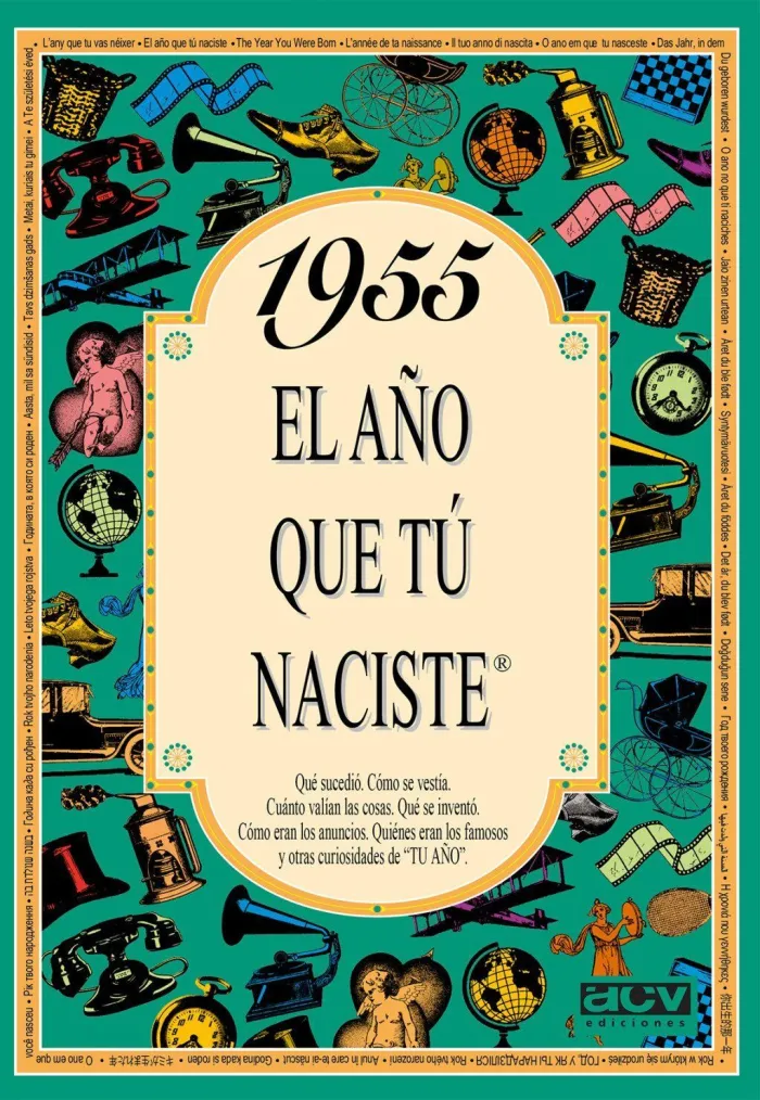 El Año en que Naciste 1955