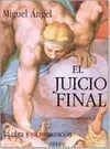 El Juicio Final. La Obra y Su Restauración